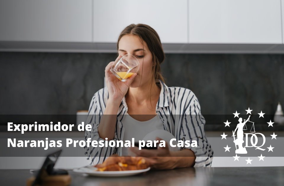 Exprimidor de Naranjas Profesional para Casa