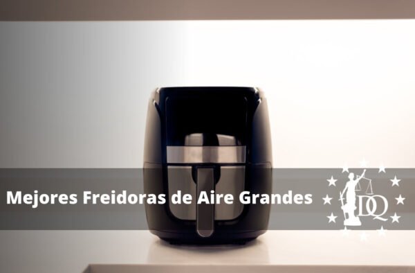 Mejores Freidoras de Aire