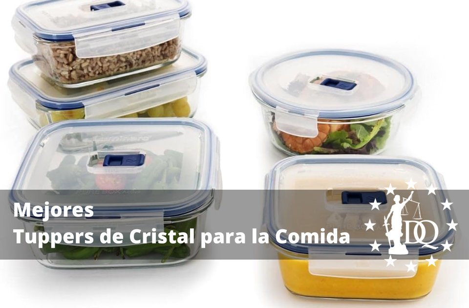 Mejores Tuppers de Cristal para la Comida