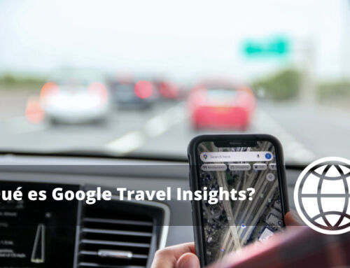 ¿Qué es Google Travel Insights?: Los Secretos del Éxito