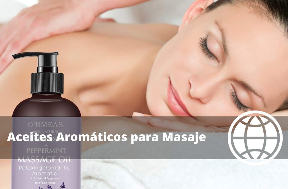 Aceites Aromáticos para Masaje