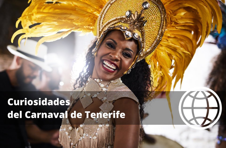 Curiosidades del Carnaval de Tenerife